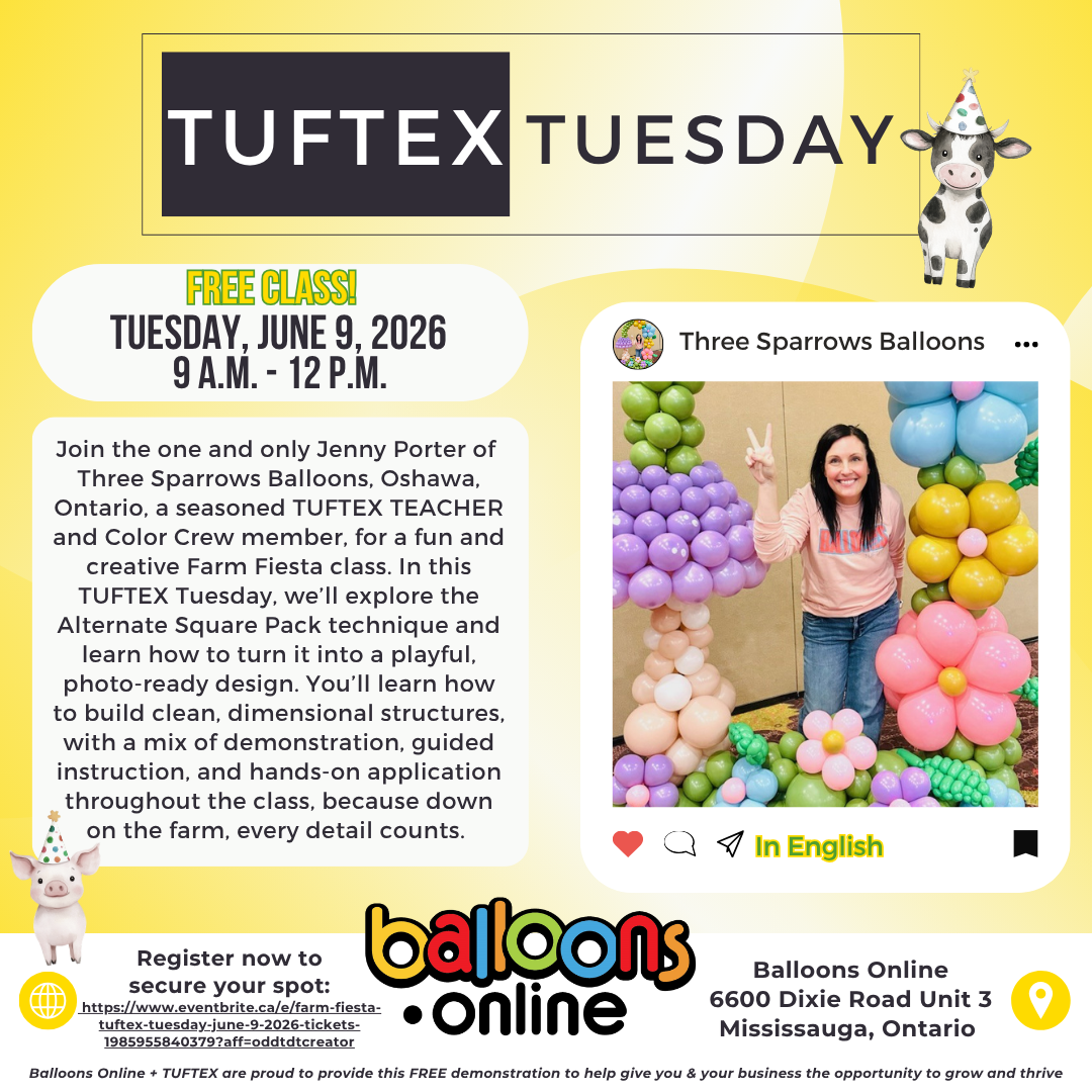 TUFTEX TUESDAY: Balloons Online (Toronto Area)