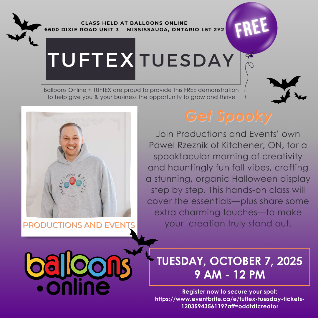 TUFTEX TUESDAY: Balloons Online (Toronto Area)