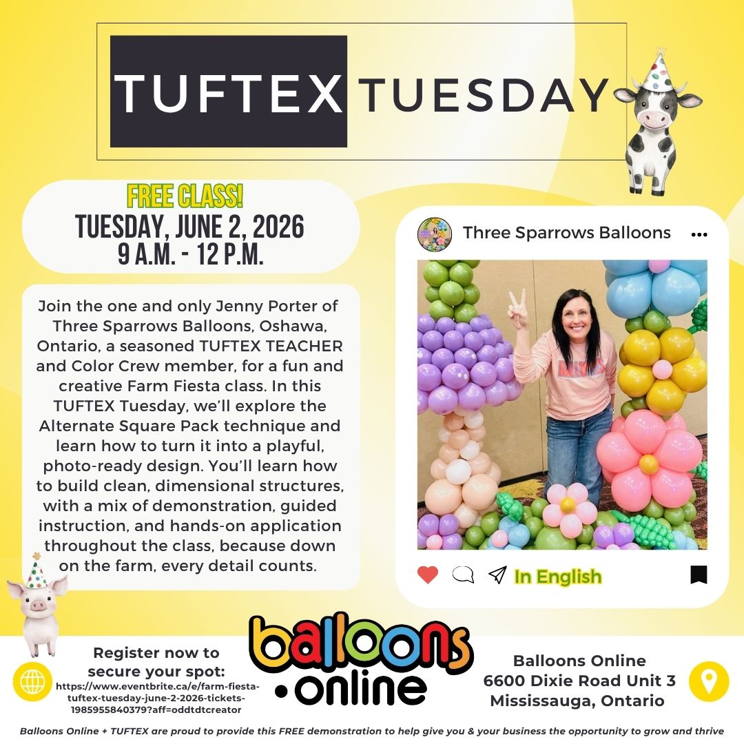 TUFTEX TUESDAY: Balloons Online (Toronto Area)