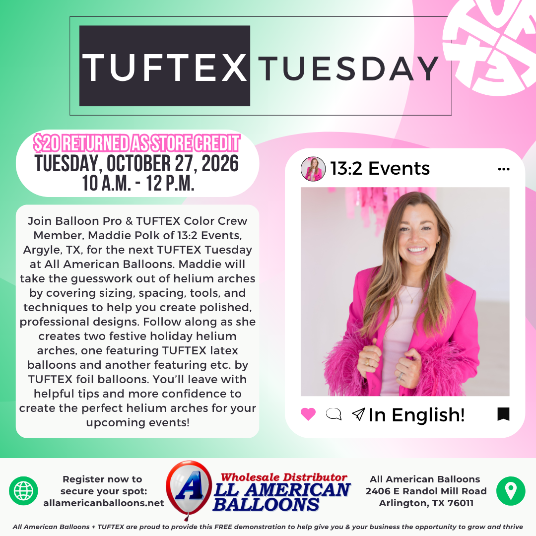 TUFTEX TUESDAY: Dallas (All American Balloons)