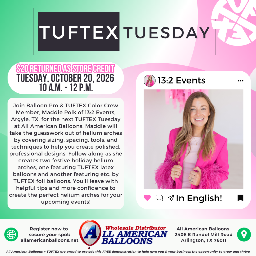 TUFTEX TUESDAY: Dallas (All American Balloons)