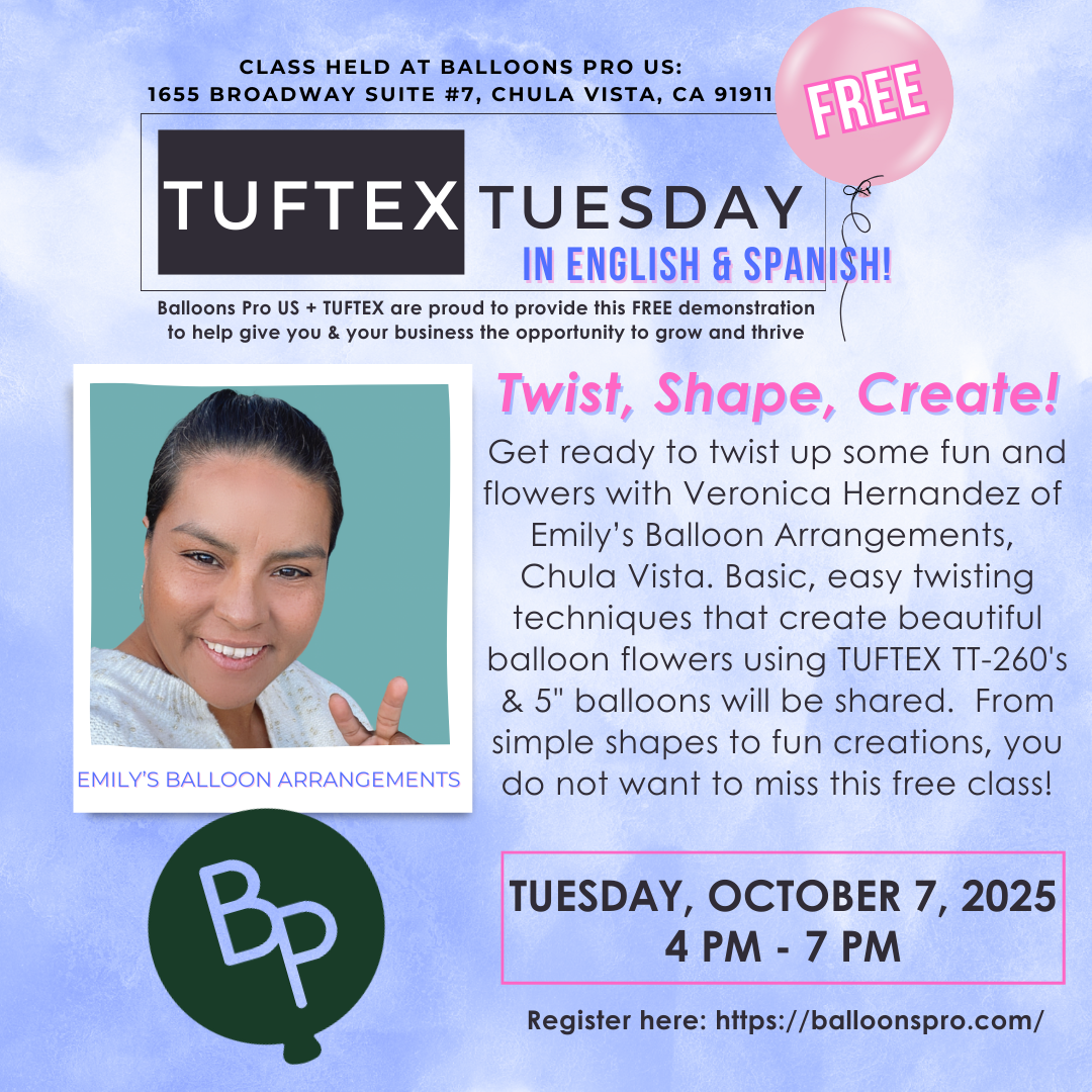 TUFTEX TUESDAY en Espanol: San Diego (Balloons Pro US)