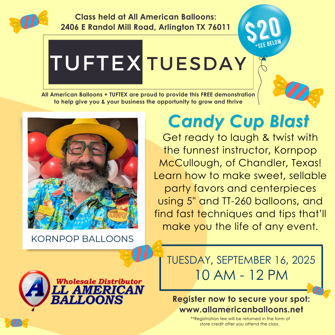 TUFTEX TUESDAY: Dallas (All American Balloons)