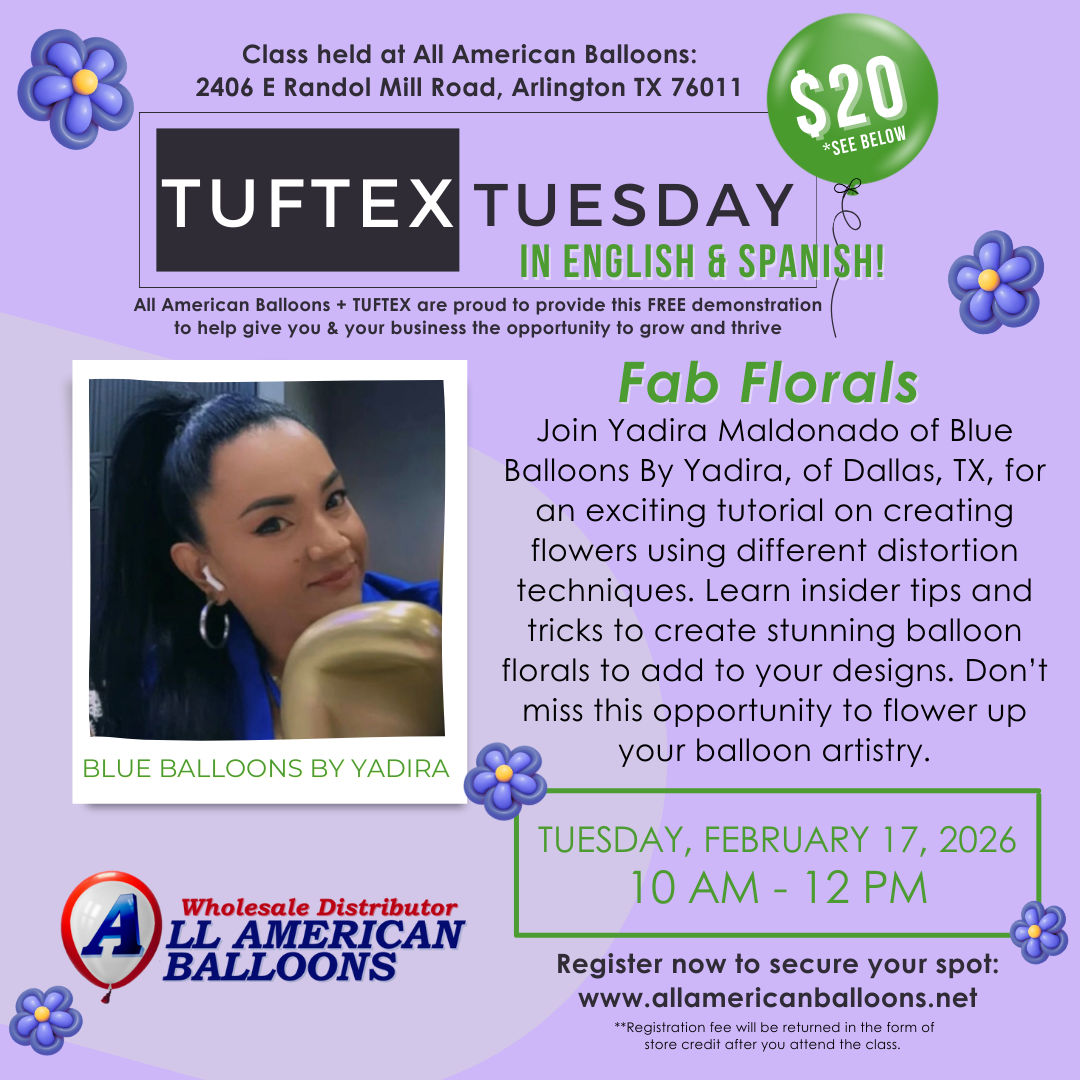 TUFTEX TUESDAY: Dallas (All American Balloons)