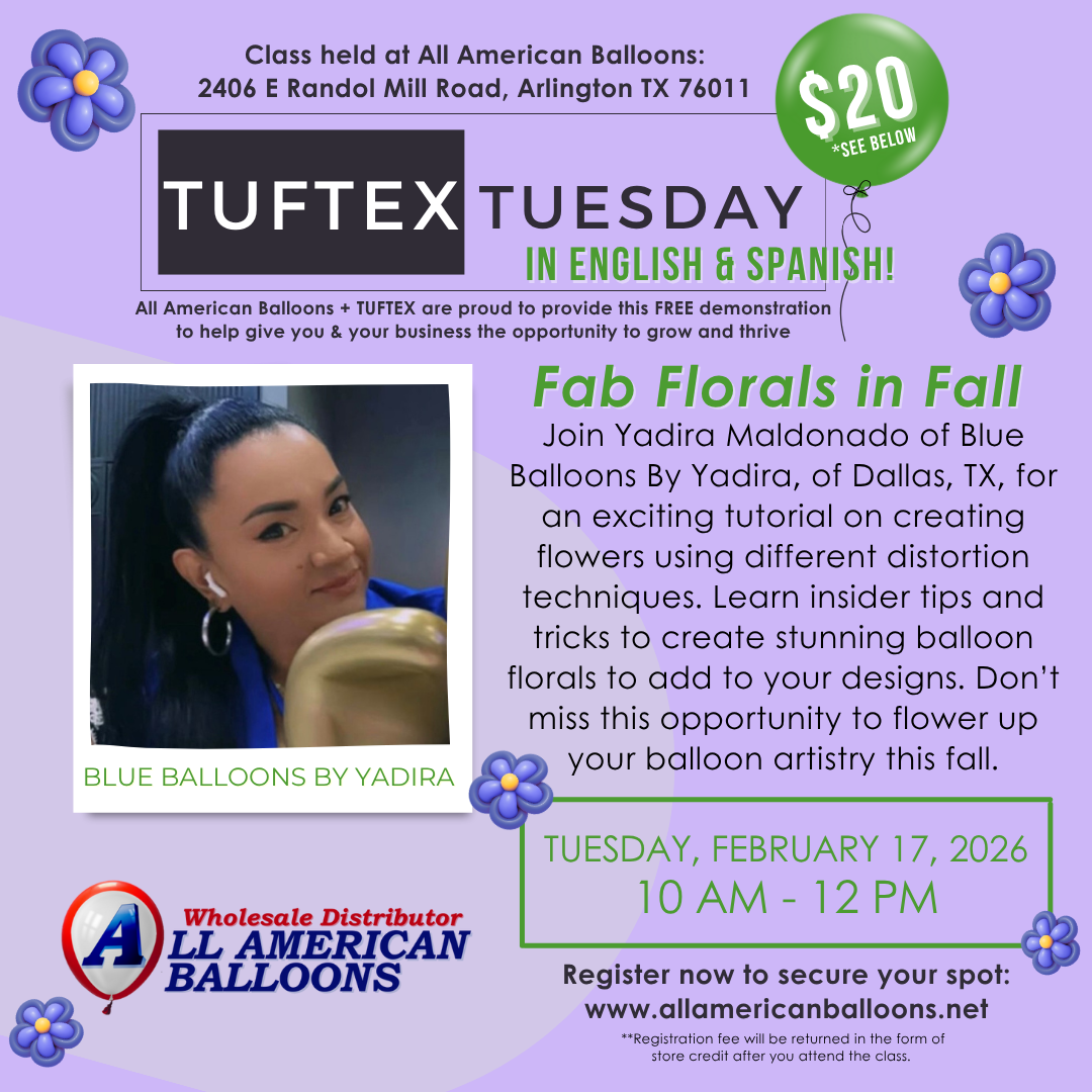 TUFTEX TUESDAY: Dallas (All American Balloons)