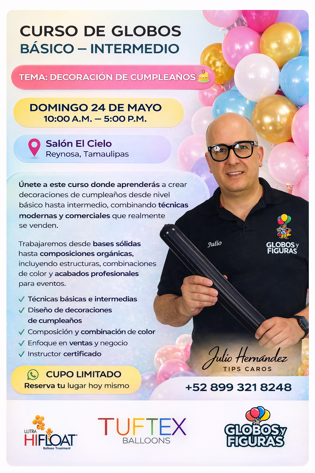 Julio: Curso de Globos (Sponsored by TUFTEX)
