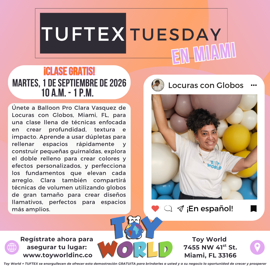 TUFTEX TUESDAY en Espanol: Miami (Toy World)