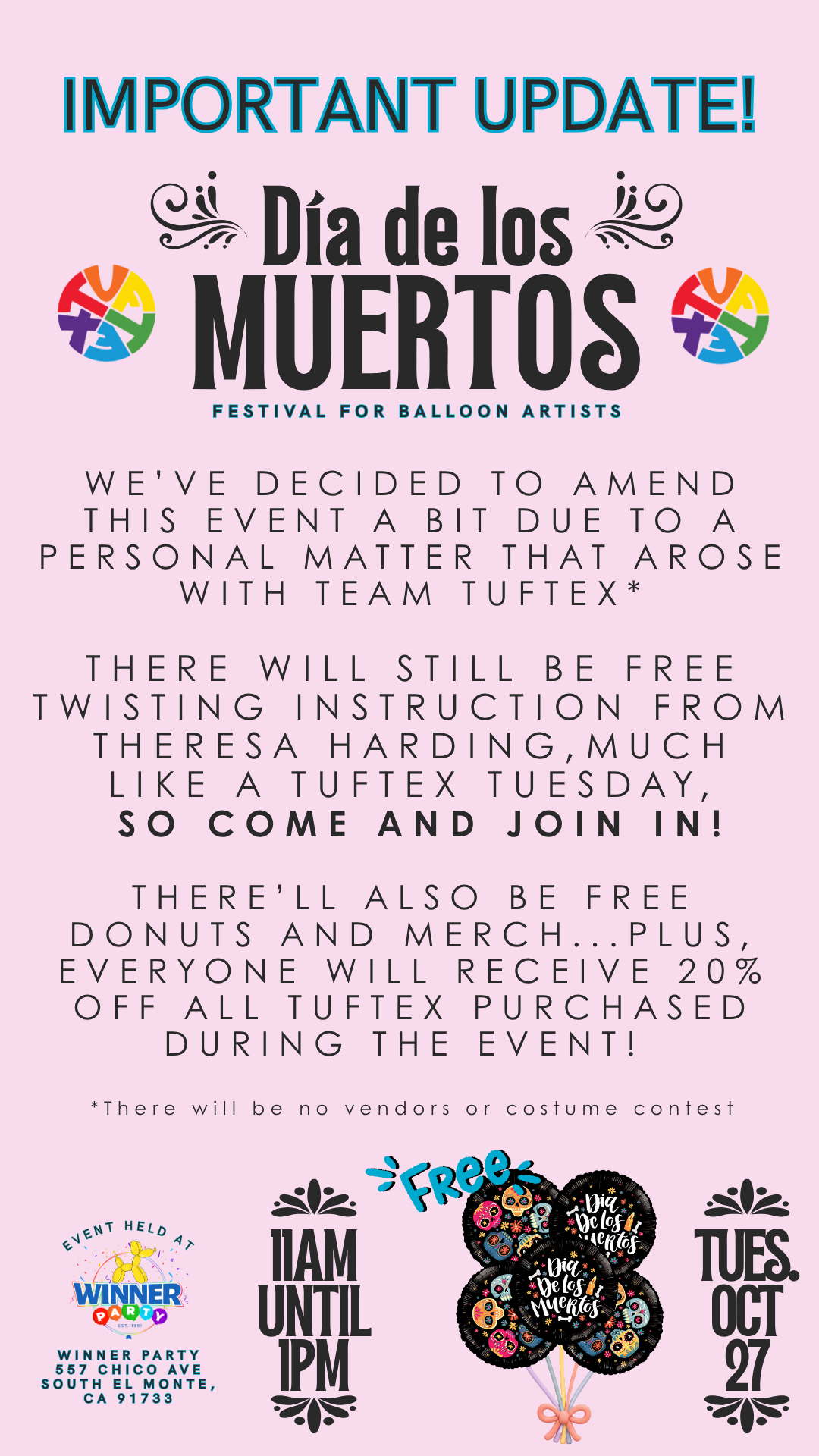 Día de los Muertos FESTIVAL PARA TODOS LOS ARTISTAS DE GLOBOS (Winner Party, LA area)